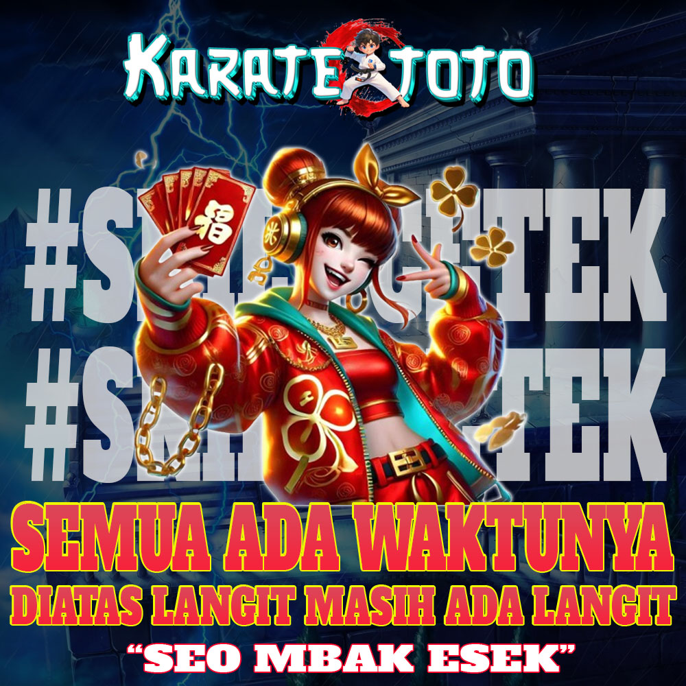KARATETOTO $ Situs Agen Slot Gacor Online Daftar Slot 4d Terpercaya Deposit Paling Murah