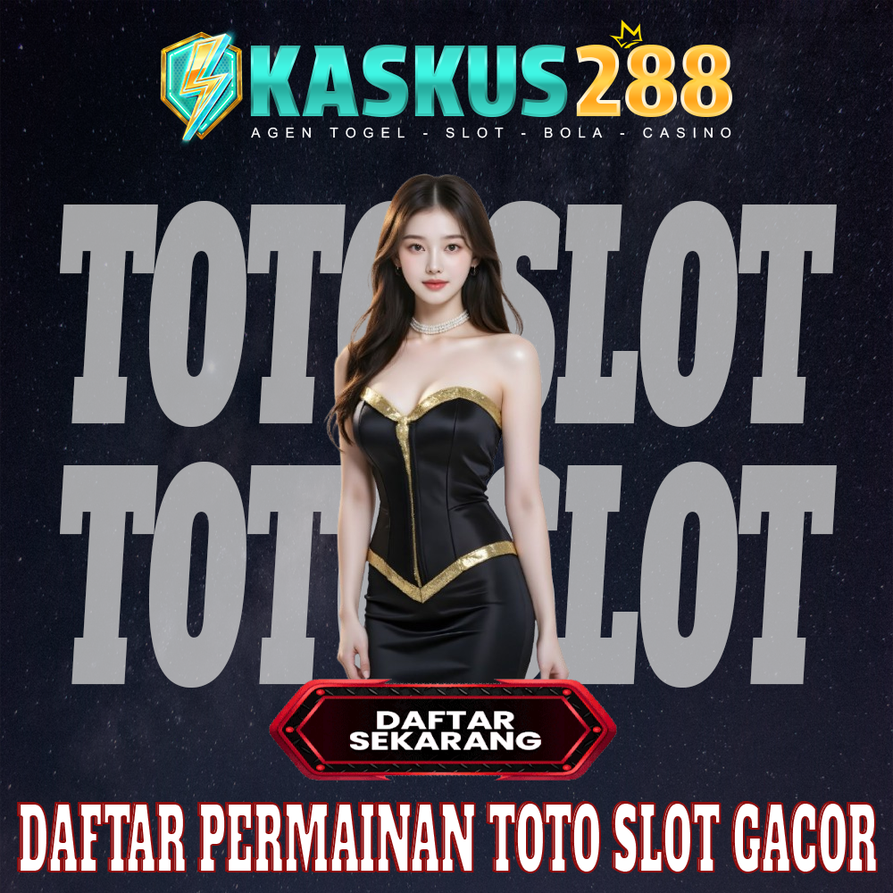KASKUS288 | Alternatif Cuan Toto Slot Dan Toto Togel Paling Baru Dengan JP Terbesar